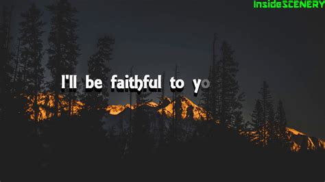 lyrics 20240510 aud|I'll Be Faithful To You .
